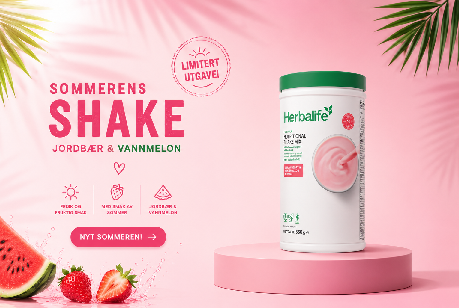 Sommerlig reklamebanner for Strawberry & Watermelon Shake med rosa bakgrunn, tropiske detaljer og produkt plassert på podium. Tekst med «Sommerens Shake» og «Limitert Utgave».