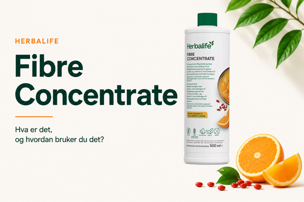 Herbalife Fibre Concentrate – hva er det, og hvordan bruker du det?